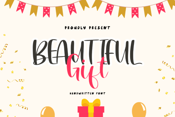 Beautiful Gift: A Handwritten Typeface for Sweet Branding