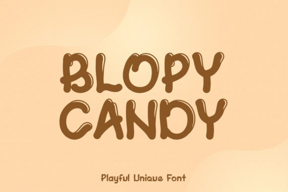 Blopy Candy Display Font for Bright Campaign Messages