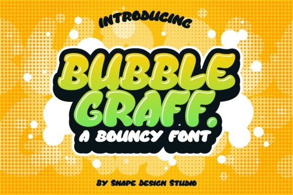 Bubble Graff: A Playful Display Font for Campaigns