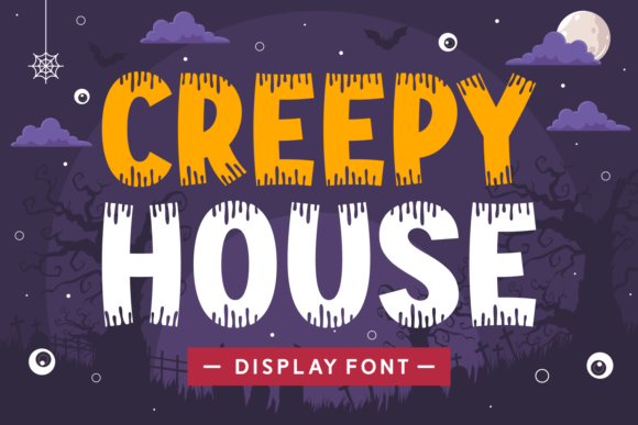 Creepy House: A Display Font That Whispers and Shouts
