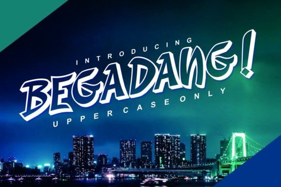 Get Noticed with the Begadang Display Font
