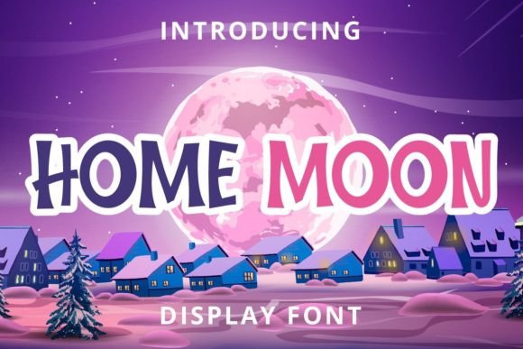 Home Moon: A Friendly Display Typeface for Warm Brand Voices