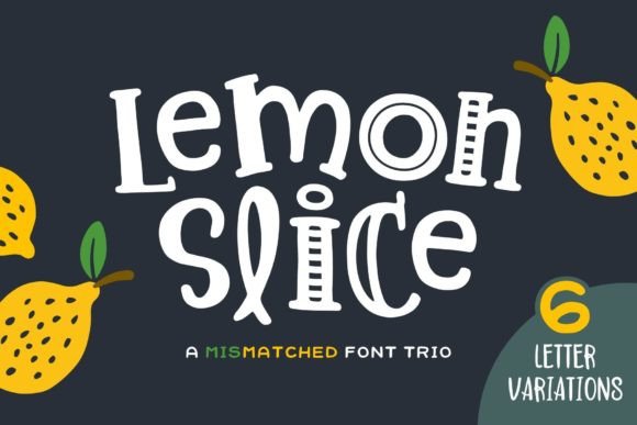 Lemon Slice: The Mismatched Typeface That Makes Products Shine