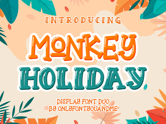 Monkey Holiday Duo: A Friendly Display Font for Web